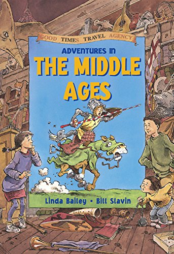 Adventures in the Middle Ages (Good Times Travel Agency) - 6928