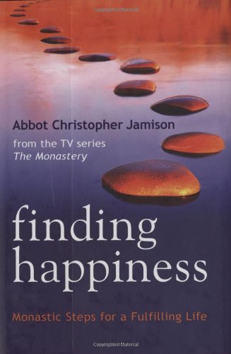 Finding Happiness: Monastic Steps for a Fulfilling Life - 7683