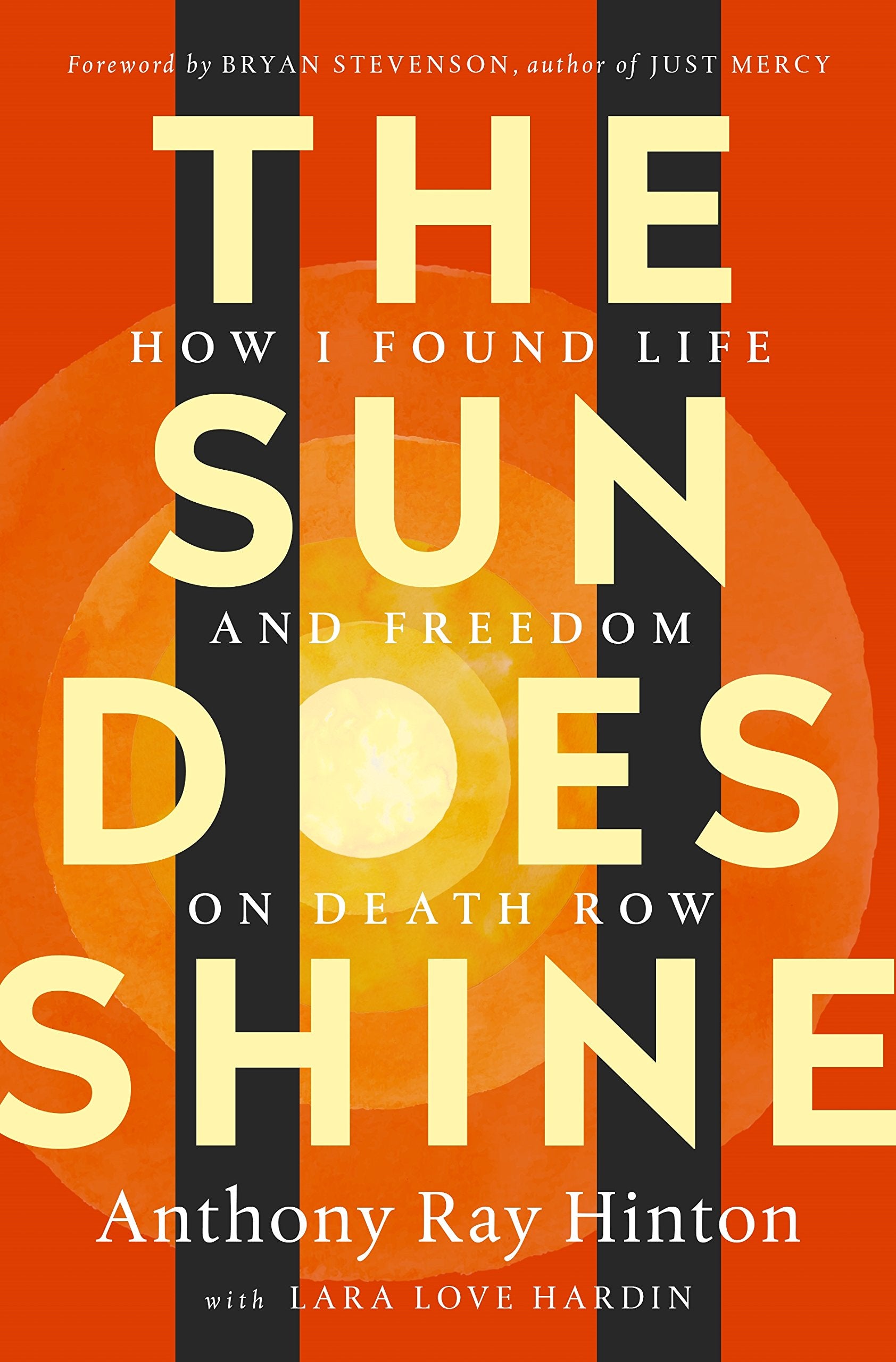 The Sun Does Shine: How I Found Life and Freedom on Death Row (Oprah's Book Club Selection) - 6864