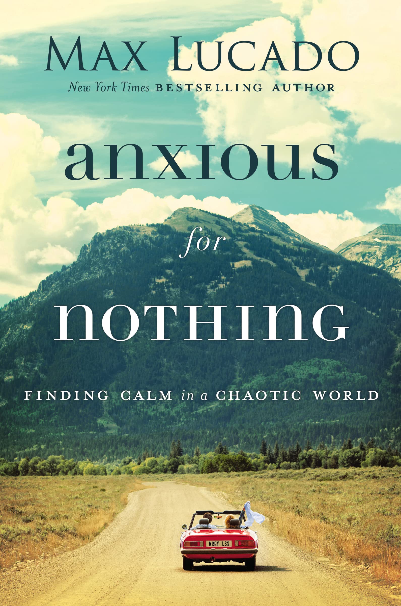 Anxious for Nothing: Finding Calm in a Chaotic World - 811