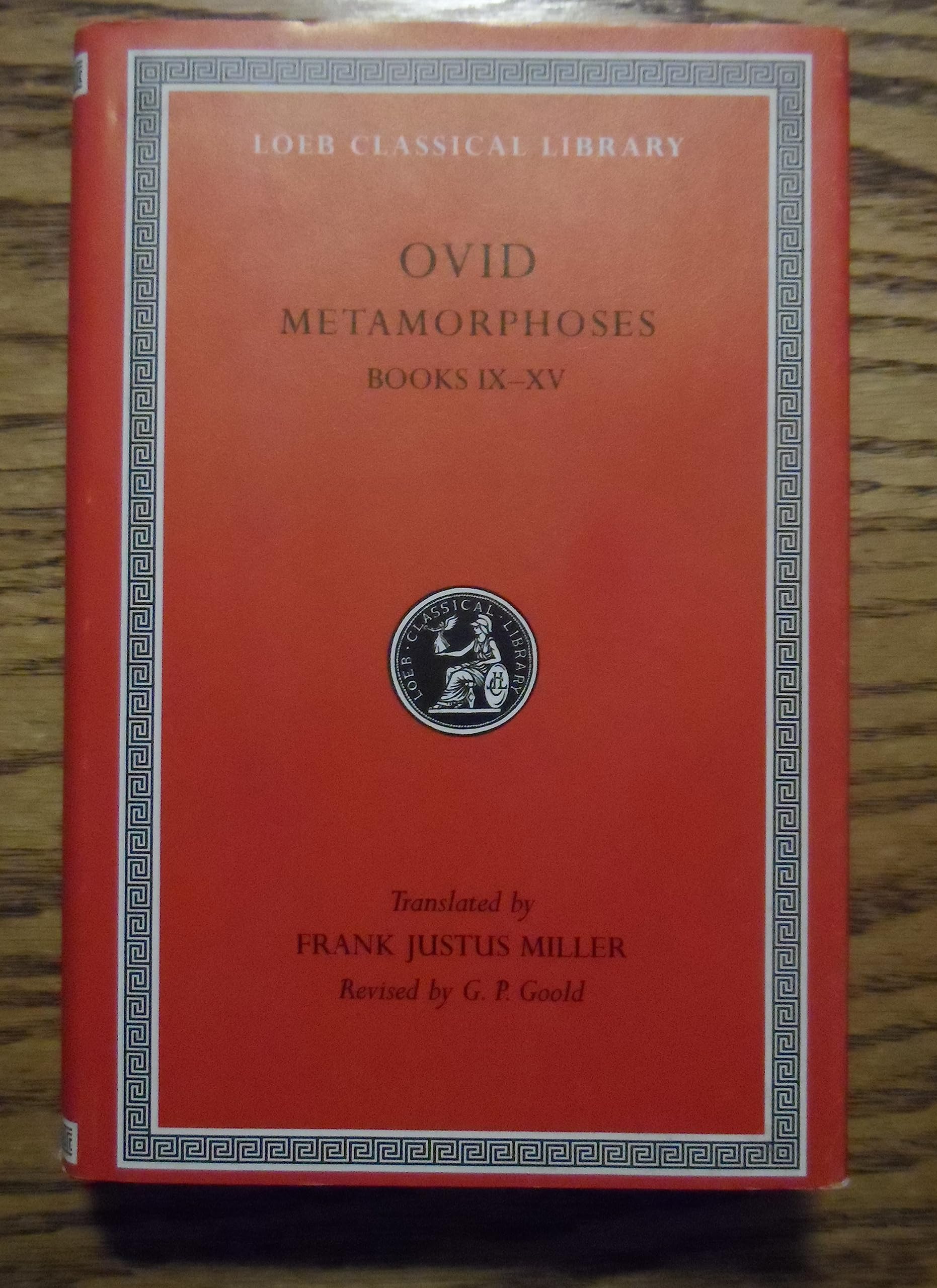 Ovid IV: Metamorphoses, Books IX-XV (Loeb Classical Library, No. 43) (Volume II) - 8052