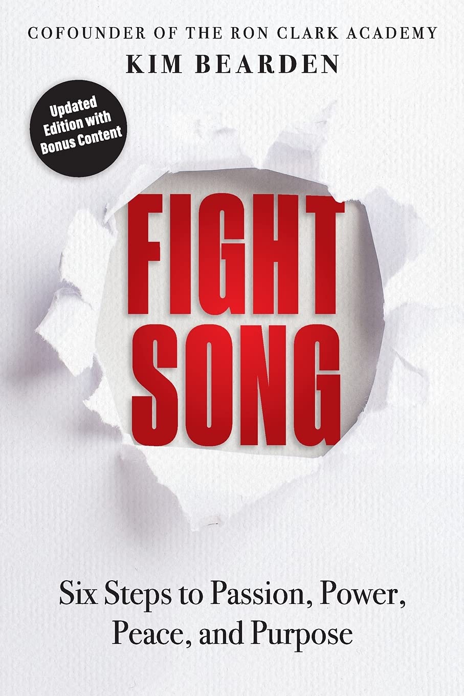 Fight Song: Six Steps to Passion, Power, Peace, and Purpose - 6175