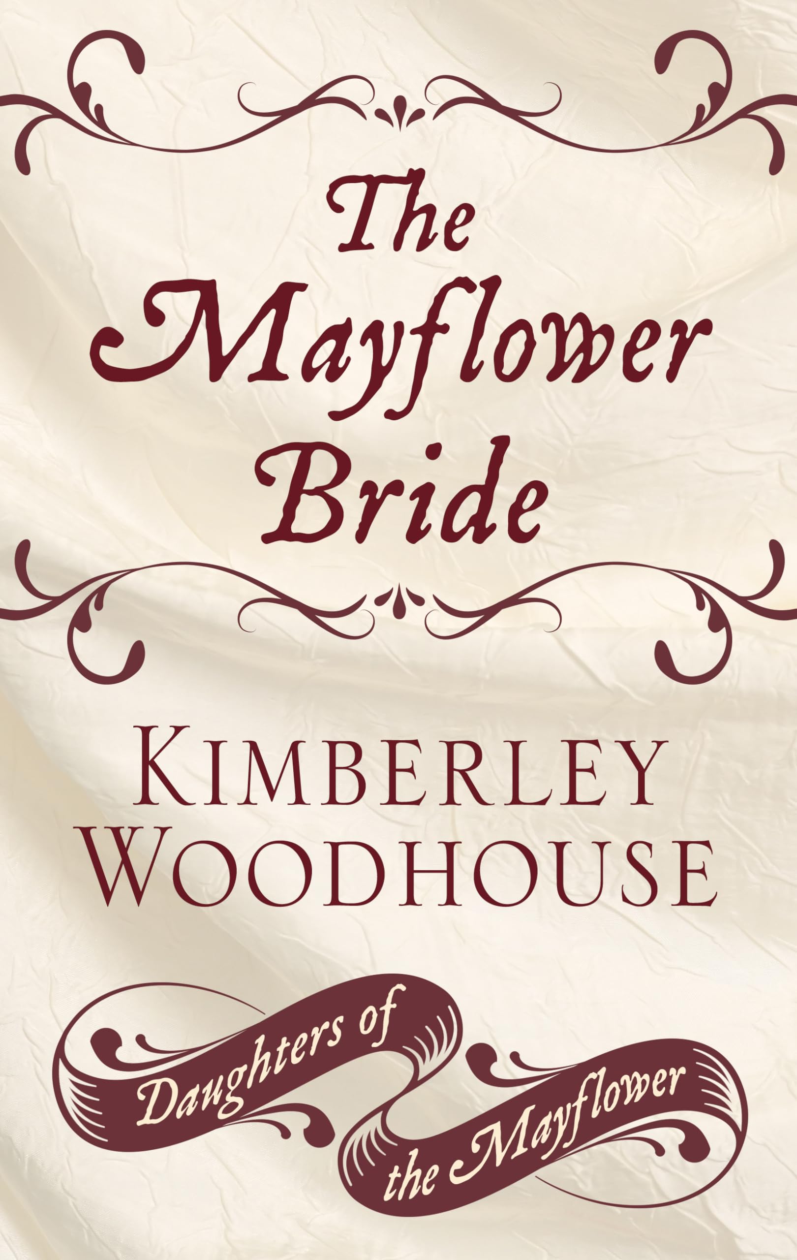 The Mayflower Bride (The Daughters of the Mayflower) - 3055