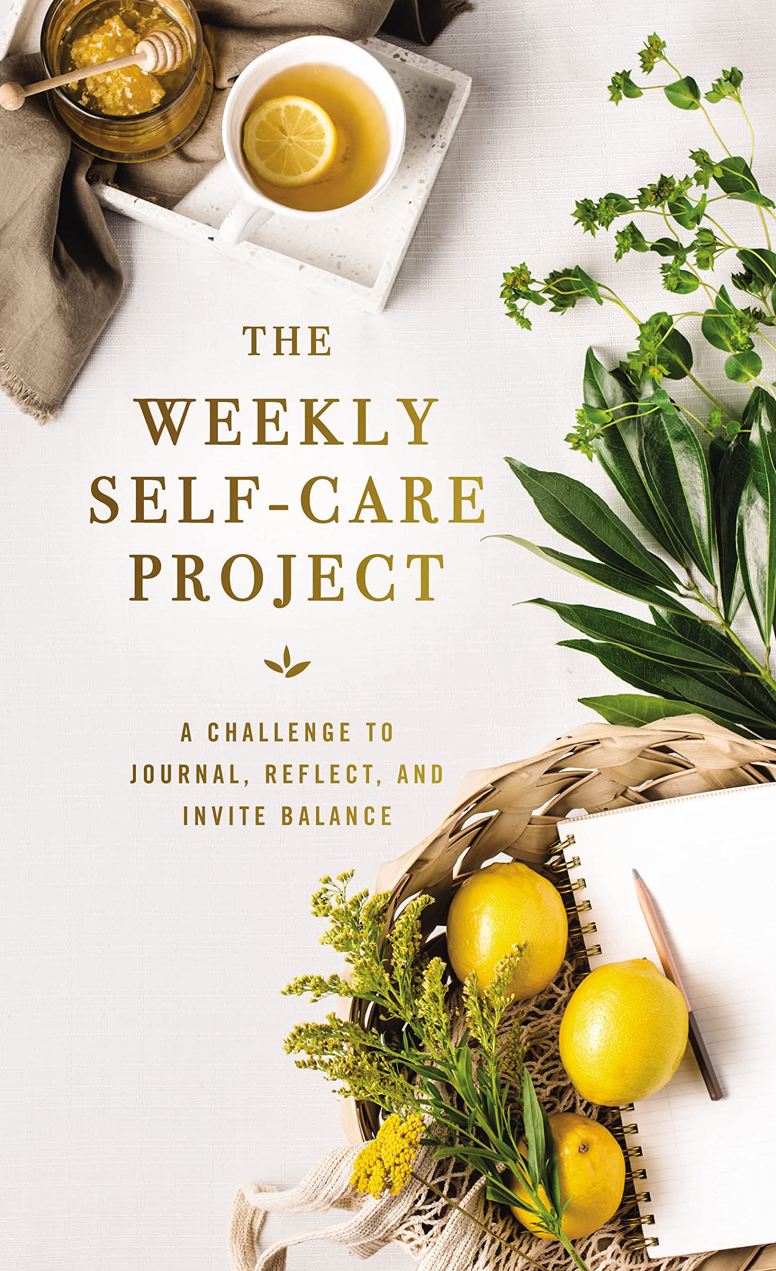 The Weekly Self-Care Project: A Challenge to Journal, Reflect, and Invite Balance (The Weekly Project Series) - 195