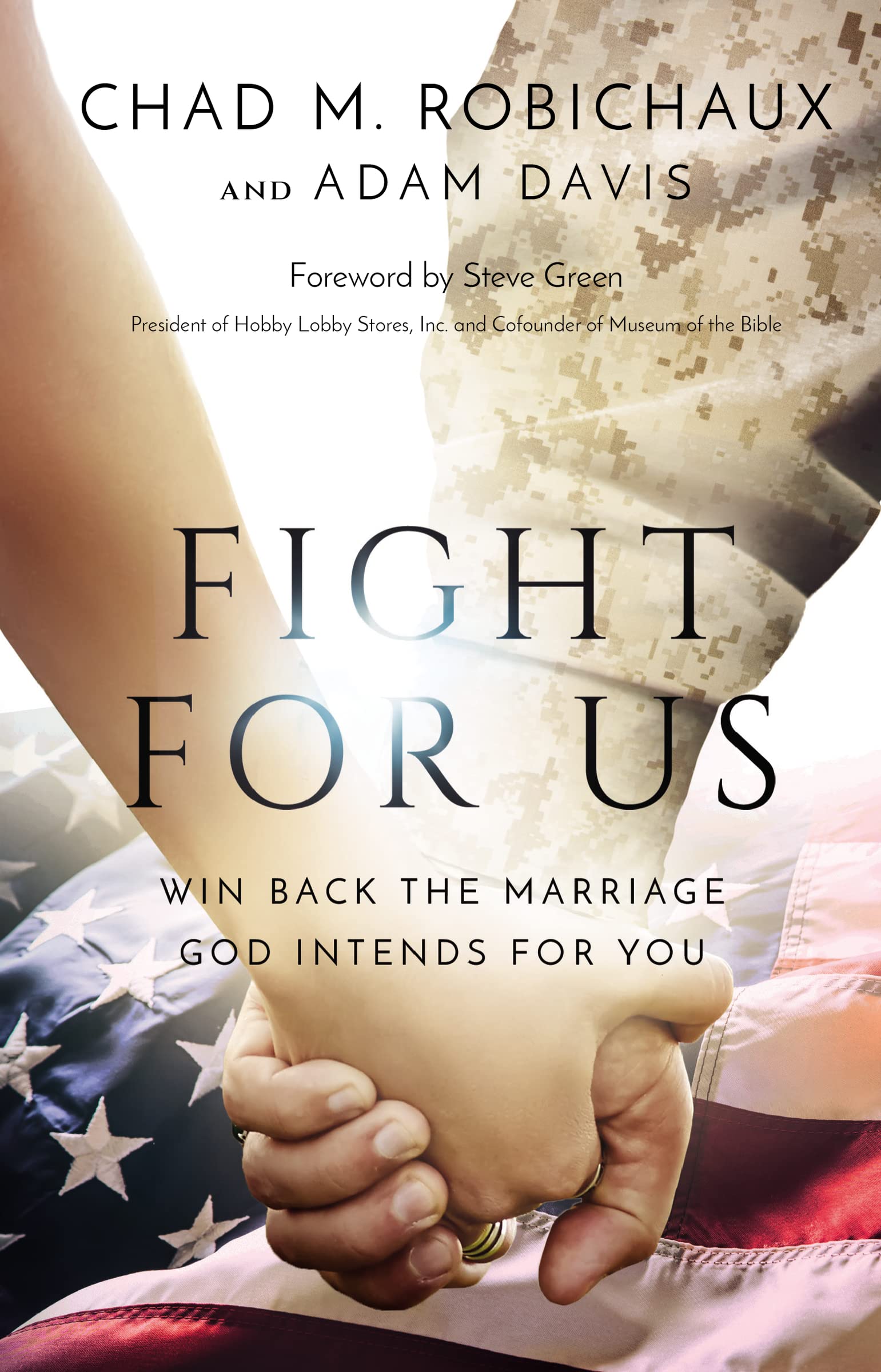 Fight for Us: Win Back the Marriage God Intends for You - 4479