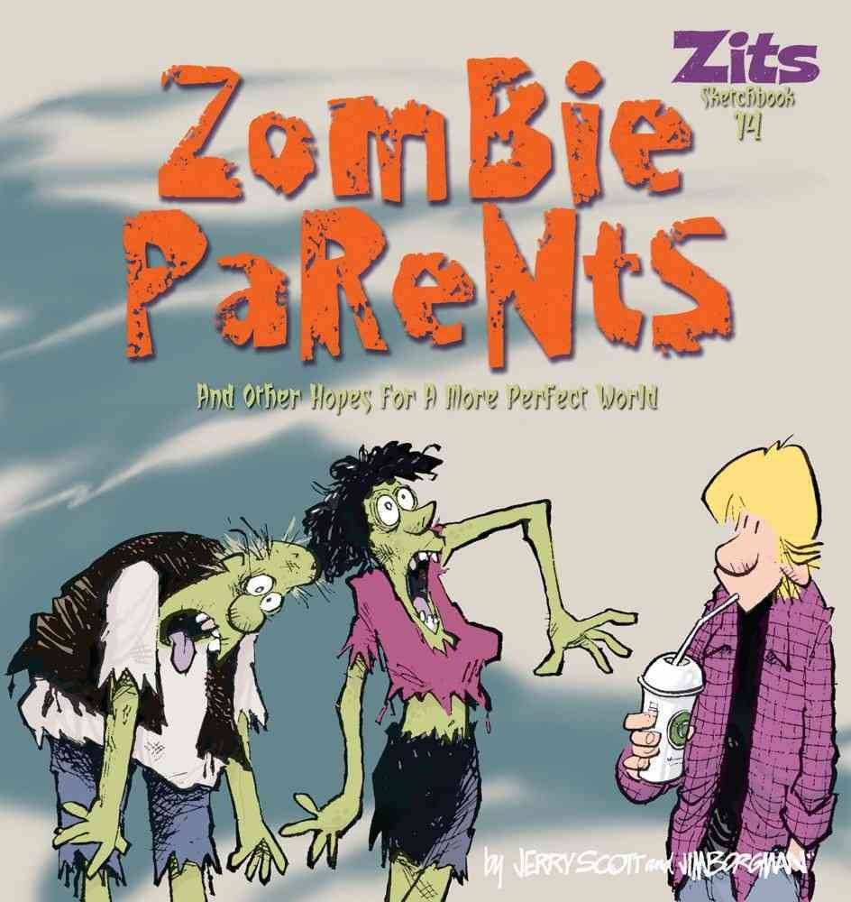 Zombie Parents (Volume 28) (Zits) - 9250