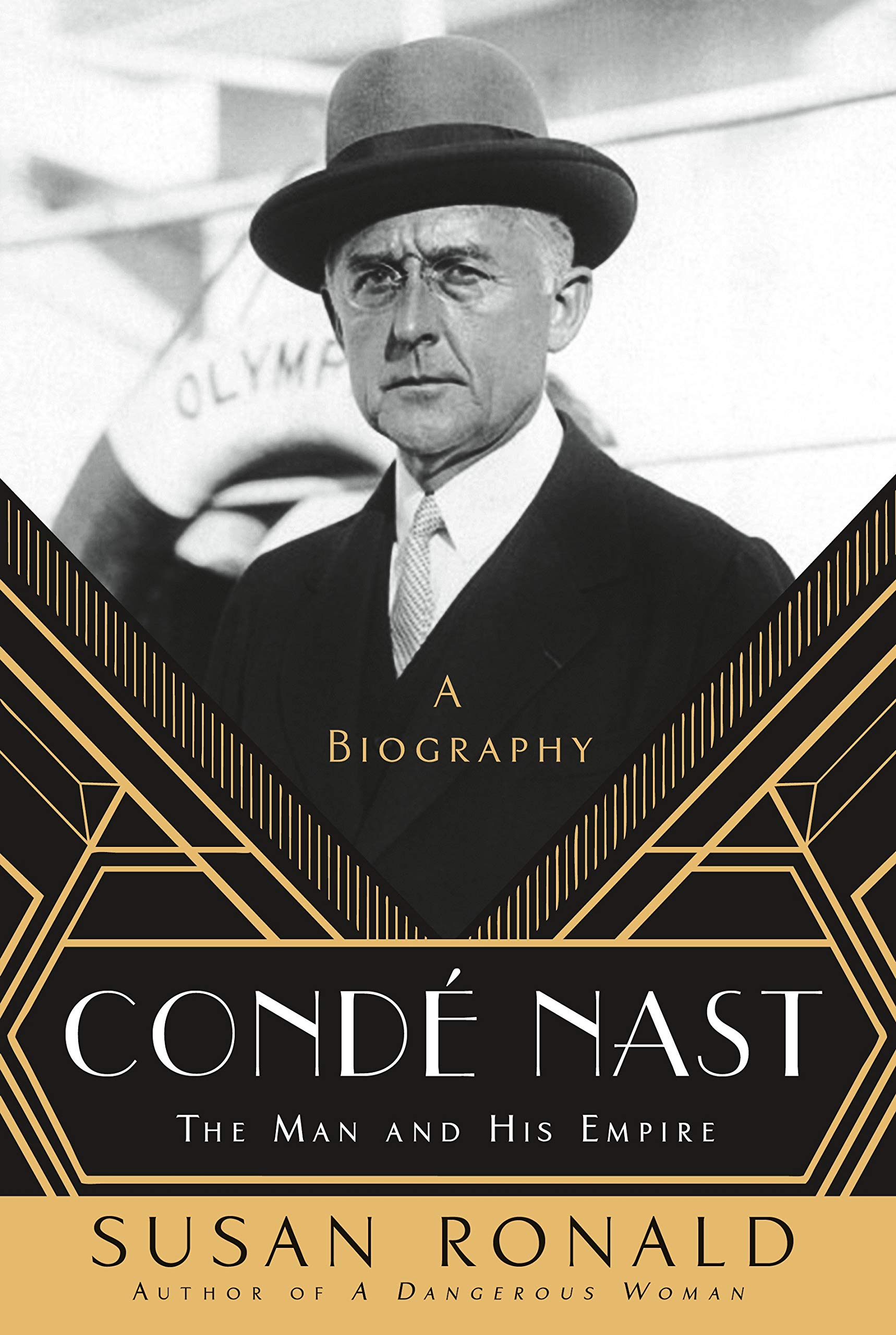 Condé Nast: The Man and His Empire -- A Biography - 6