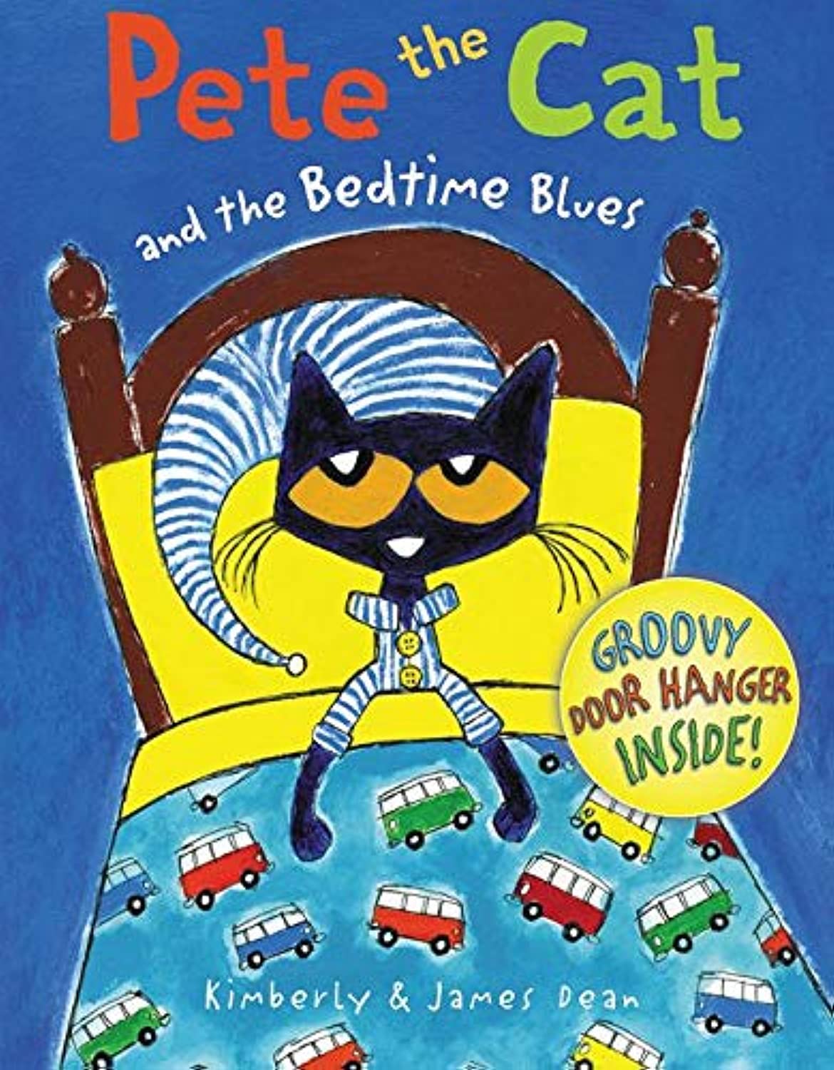 Pete the Cat and the Bedtime Blues - 7304