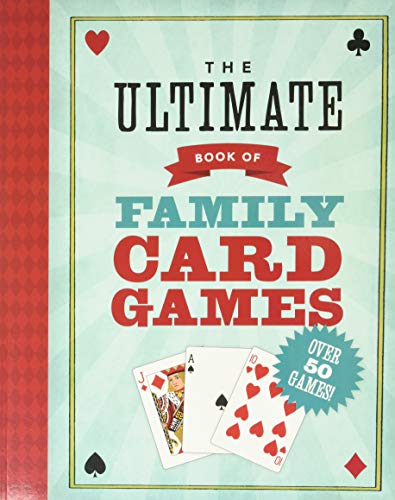 The Ultimate Book of Family Card Games - 2493