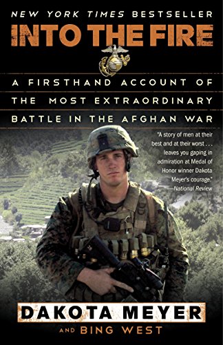 Into the Fire: A Firsthand Account of the Most Extraordinary Battle in the Afghan War - 4423