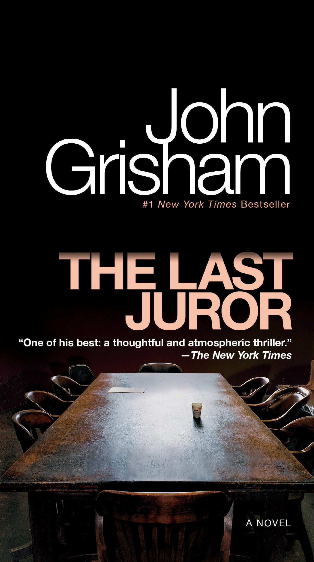 The Last Juror: A Novel - 4631