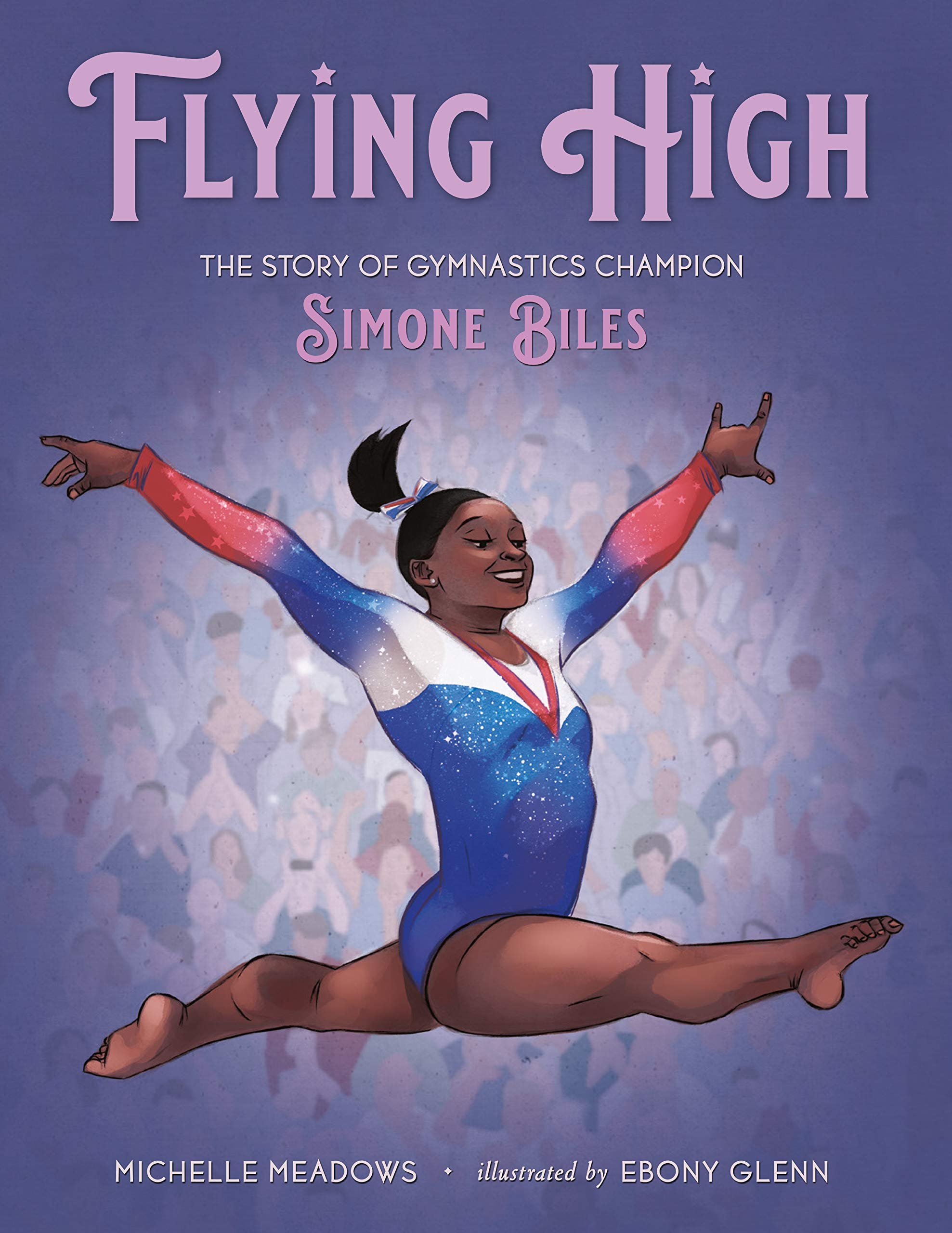 Flying High: The Story of Gymnastics Champion Simone Biles (Who Did It First?) - 8907