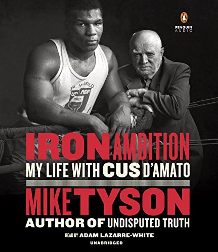 Iron Ambition: My Life with Cus D'Amato - 7554