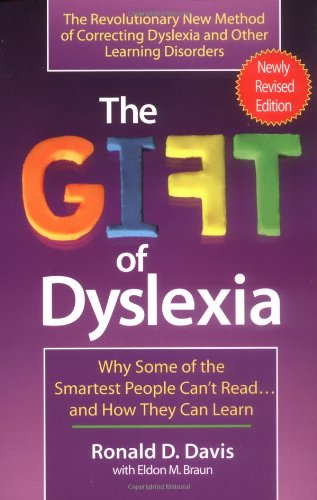 The Gift of Dyslexia: Why Some of the Smartest People Can't Read... and How They Can Learn - 2177