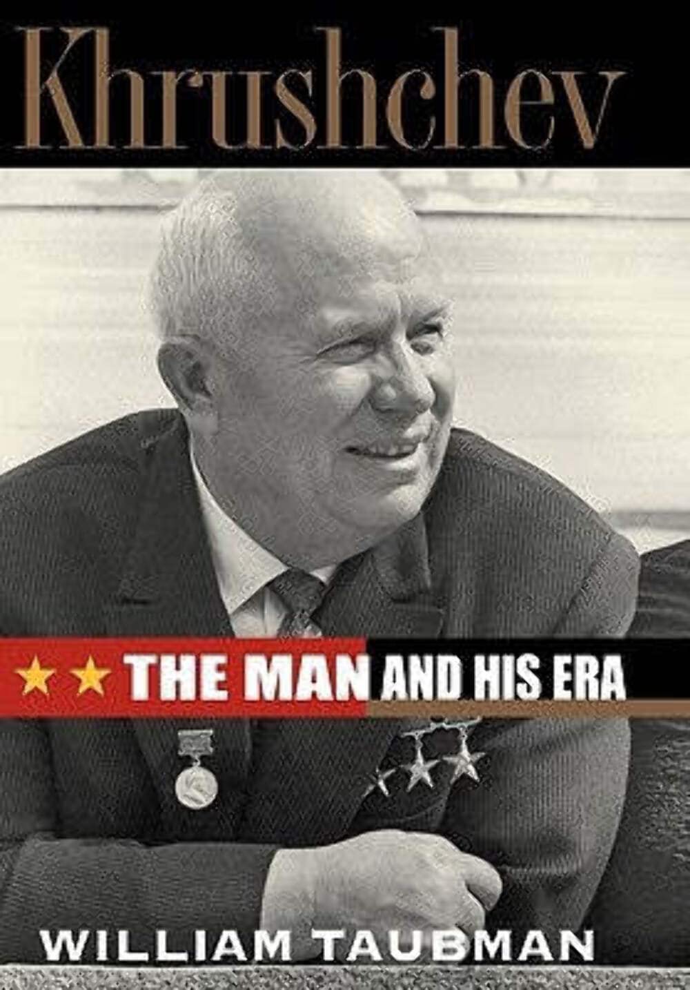 Khrushchev: The Man and His Era - 1199