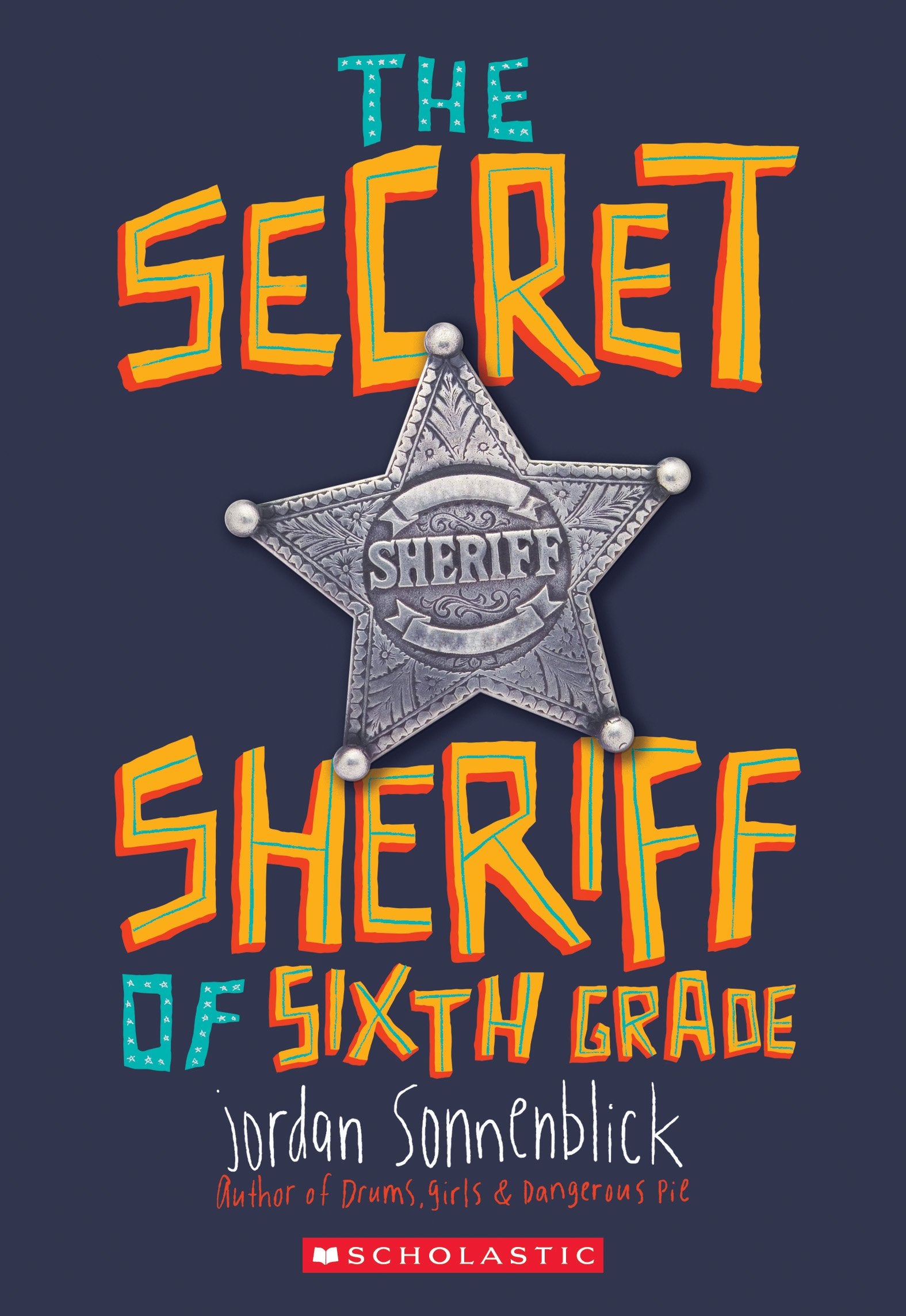 The Secret Sheriff of Sixth Grade - 5198