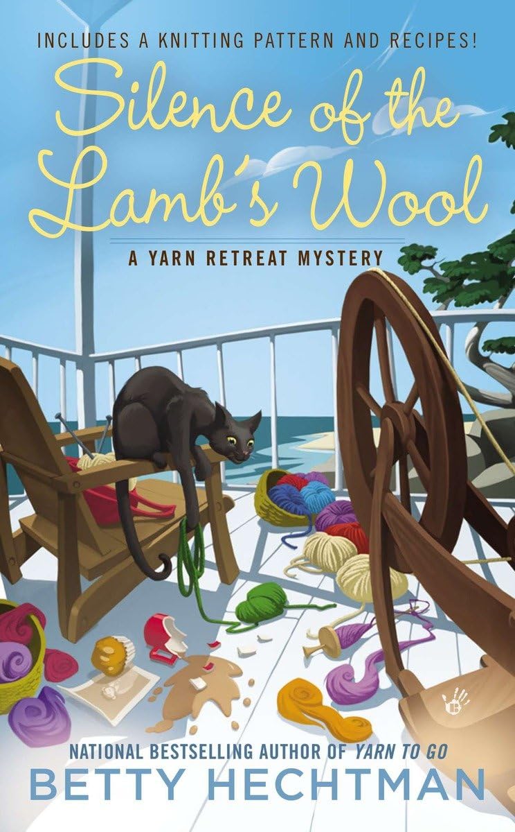 Silence of the Lamb's Wool (A Yarn Retreat Mystery) - 8604