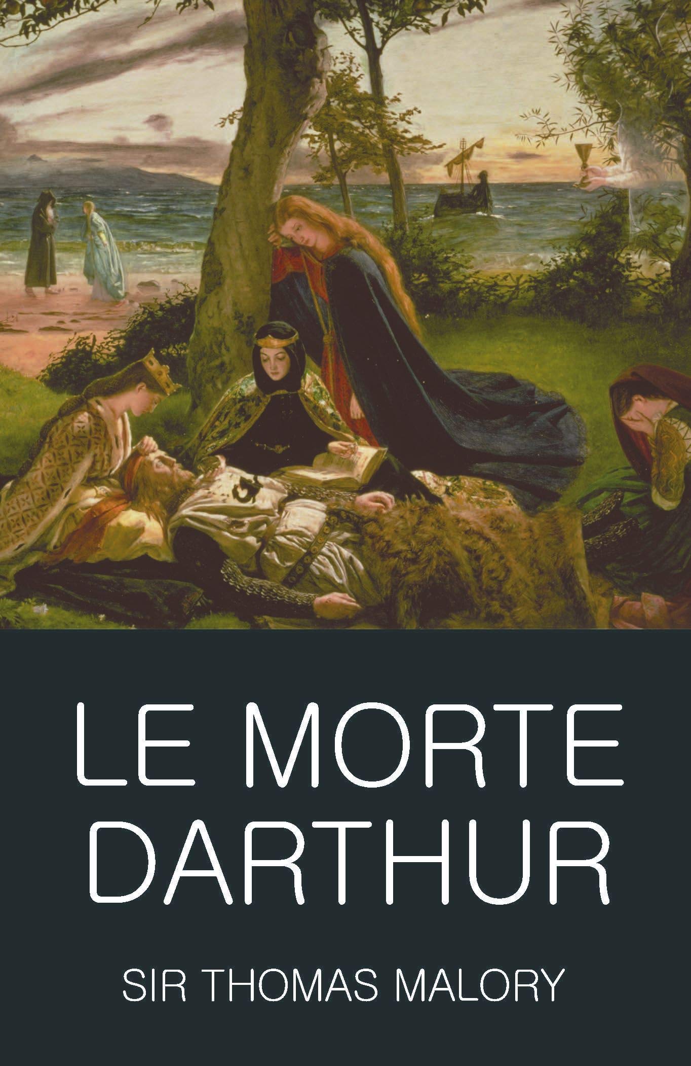 Le Morte Darthur (Wordsworth Classics of World Literature) - 3908