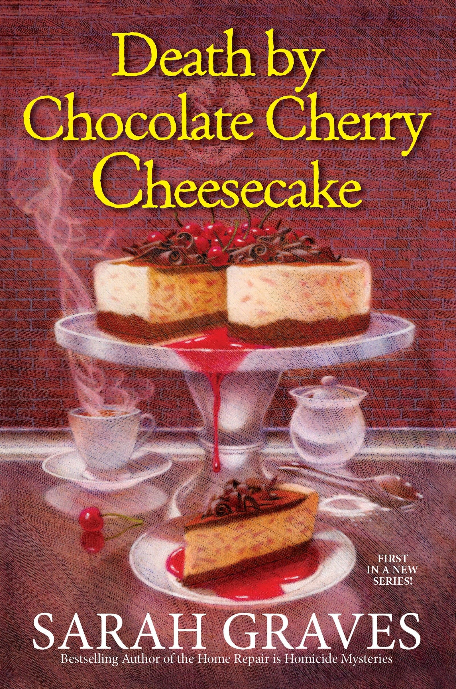 Death by Chocolate Cherry Cheesecake (A Death by Chocolate Mystery) - 7813