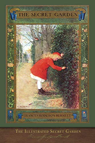 The Illustrated Secret Garden: 100th Anniversary Edition with Special Foreword - 6107