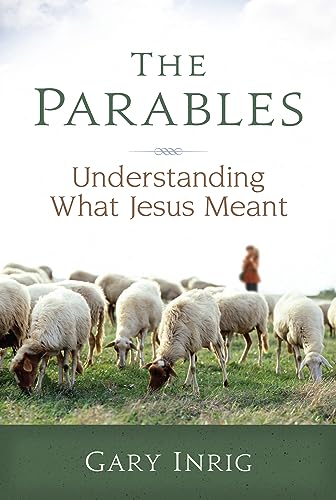 The Parables: Understanding What Jesus Meant - 9223