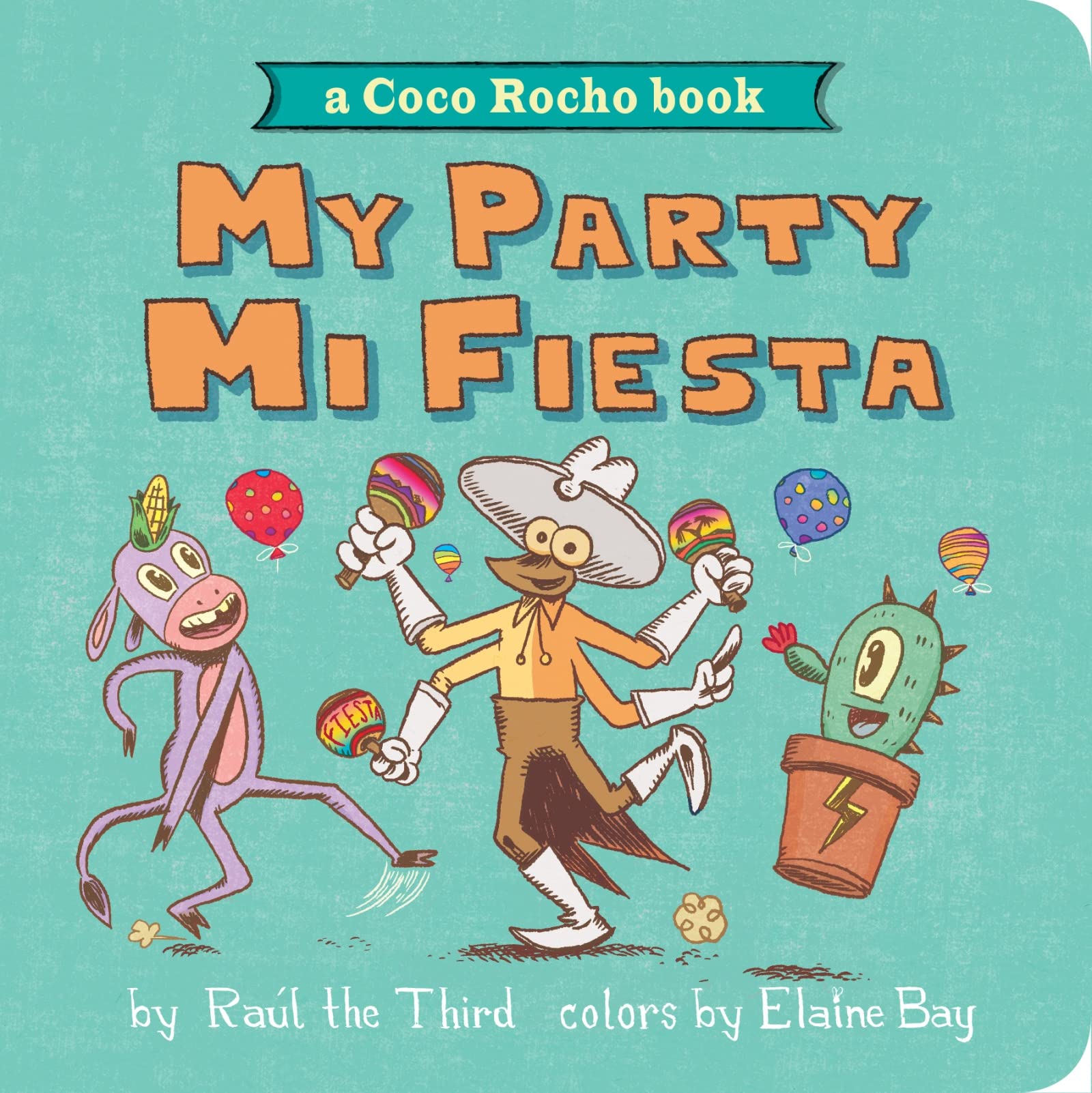 My Party, Mi Fiesta: A Coco Rocho Book (Bilingual English-Spanish) (World of ¡Vamos!) - 9059