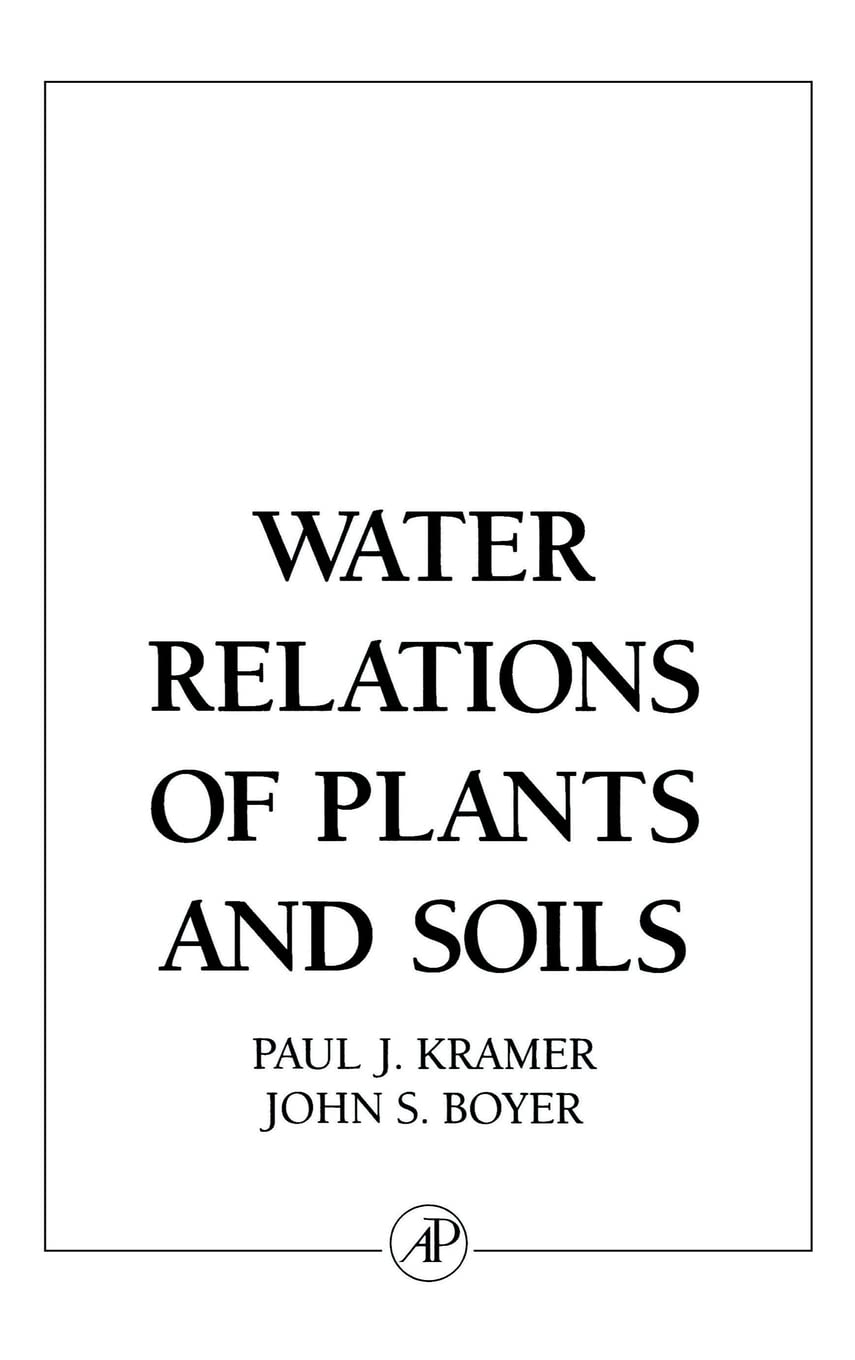 Water Relations of Plants and Soils - 4387