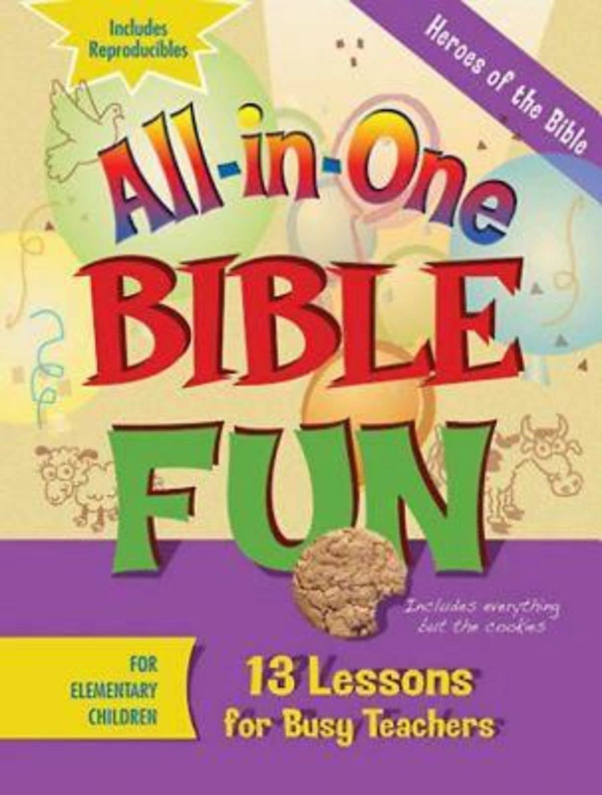 All-in-One Bible Fun for Elementary Children: Heroes of the Bible: 13 Lessons for Busy Teachers - 6075