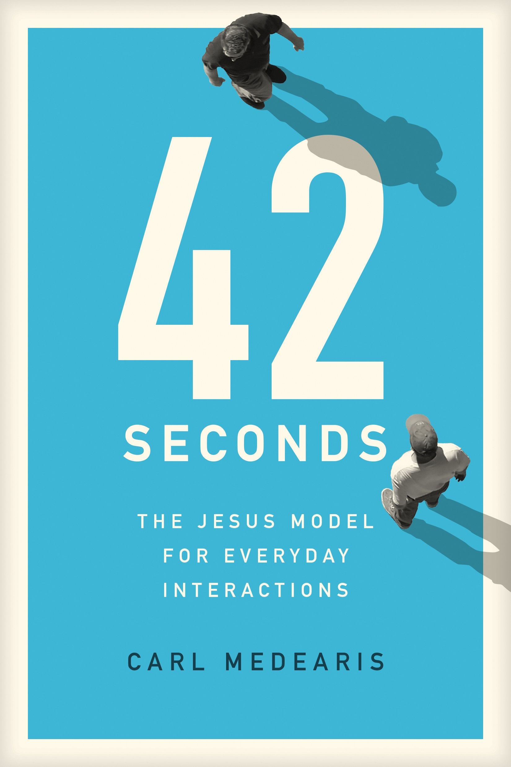 42 Seconds: The Jesus Model for Everyday Interactions - 1517