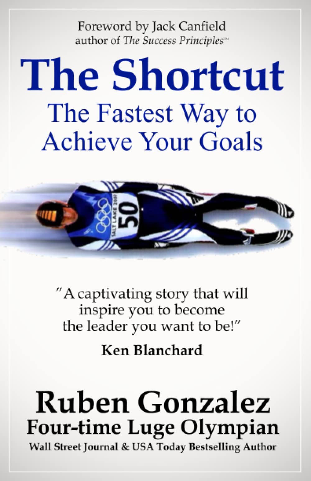 The Shortcut: The Fastest Way to Achieve Your Goals - 6836