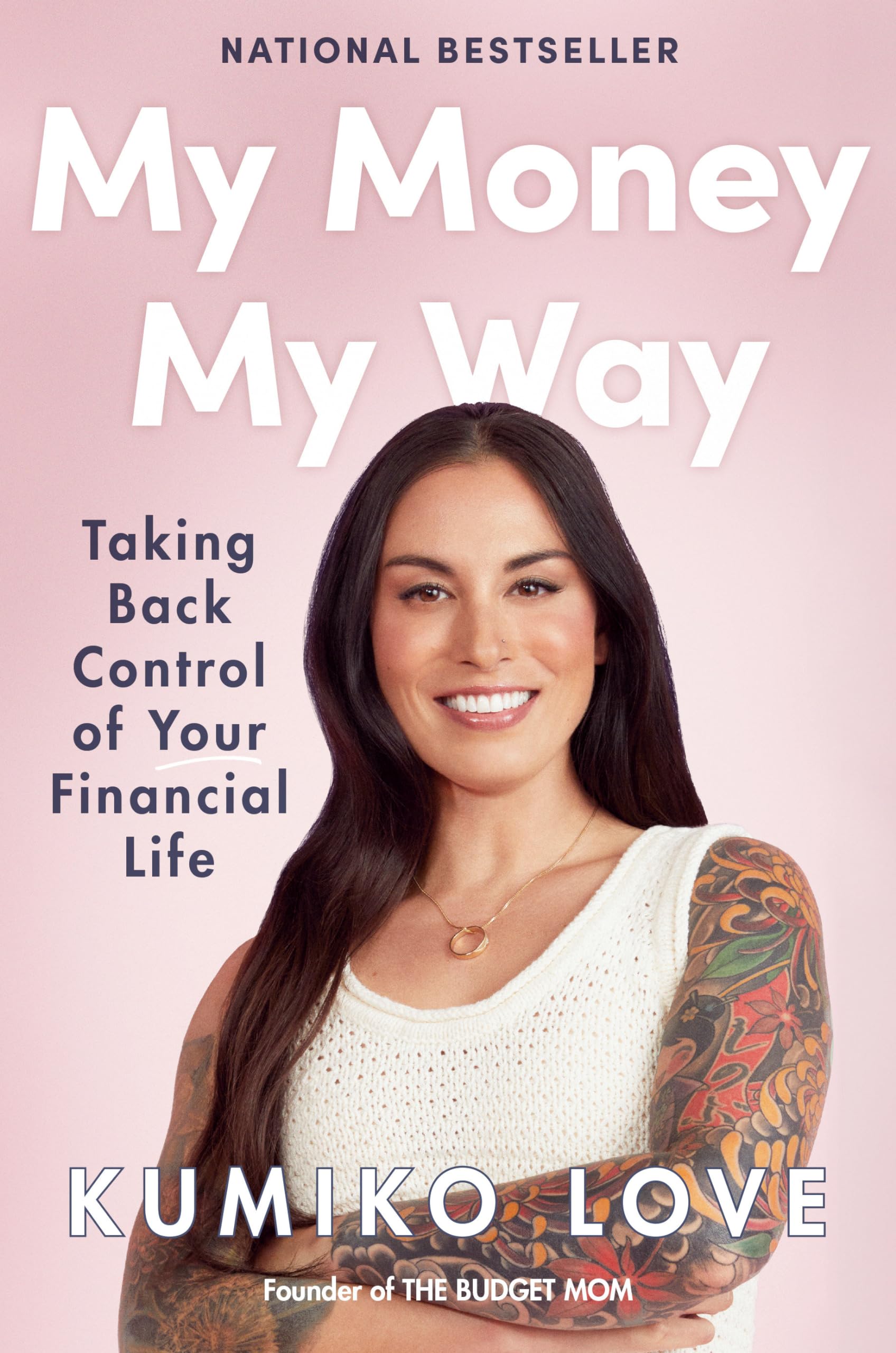 My Money My Way: Taking Back Control of Your Financial Life - 3550