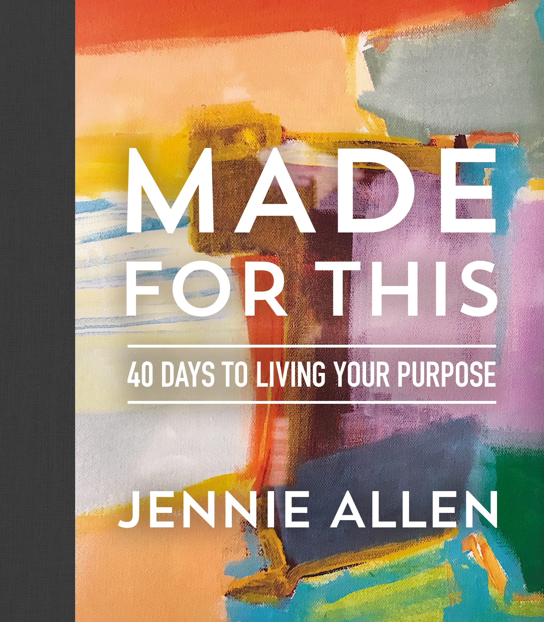 Made for This: 40 Days to Living Your Purpose - 1920