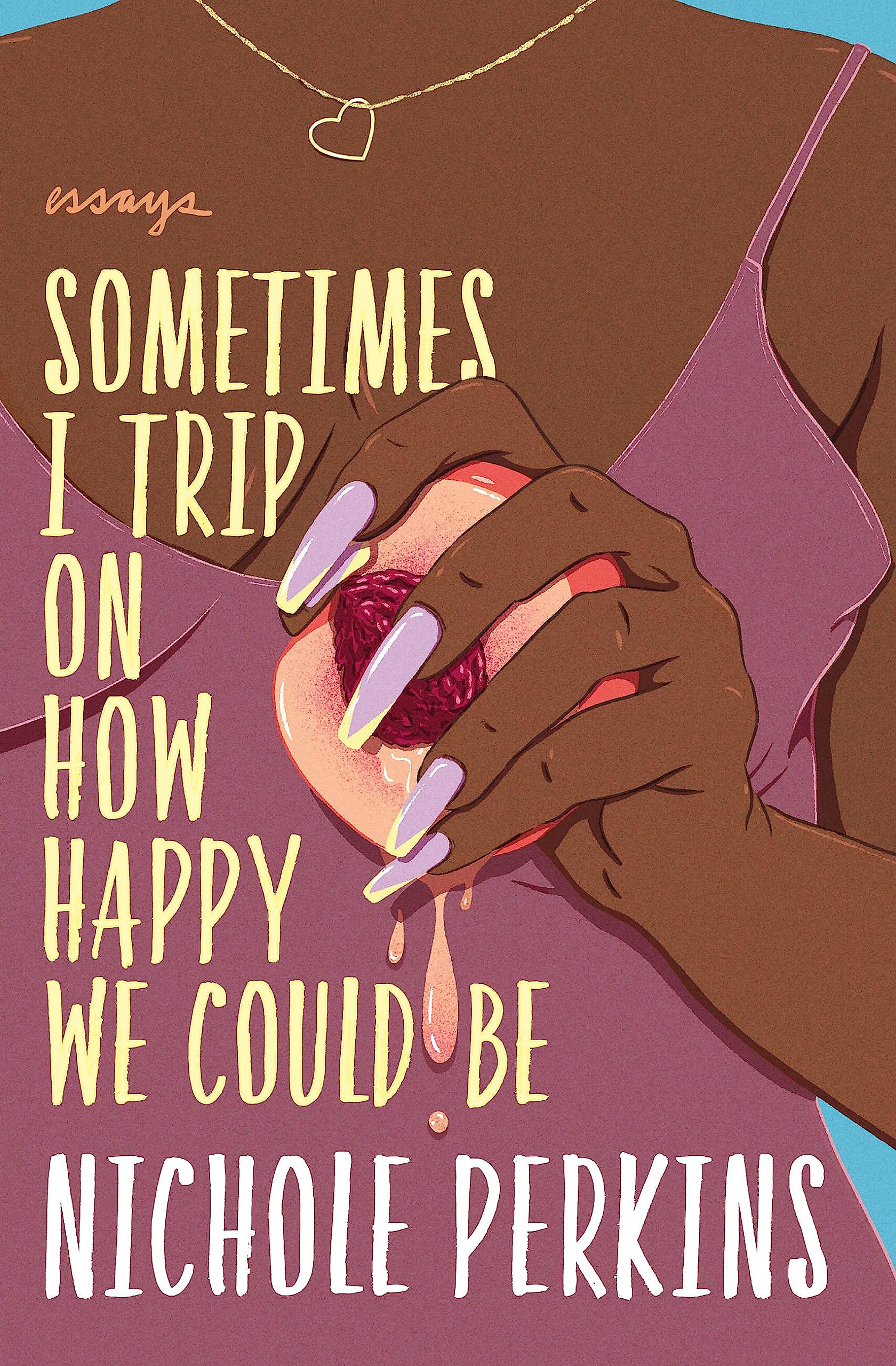 Sometimes I Trip On How Happy We Could Be - 4108