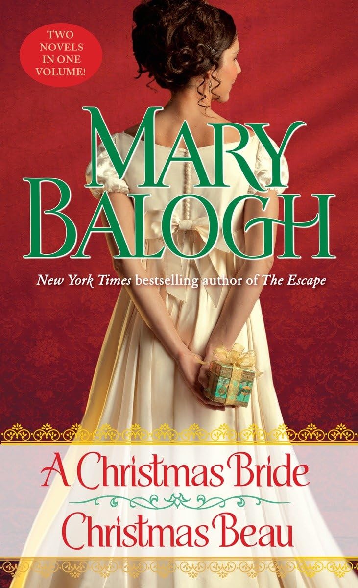 A Christmas Bride/Christmas Beau: Two Novels in One Volume - 371