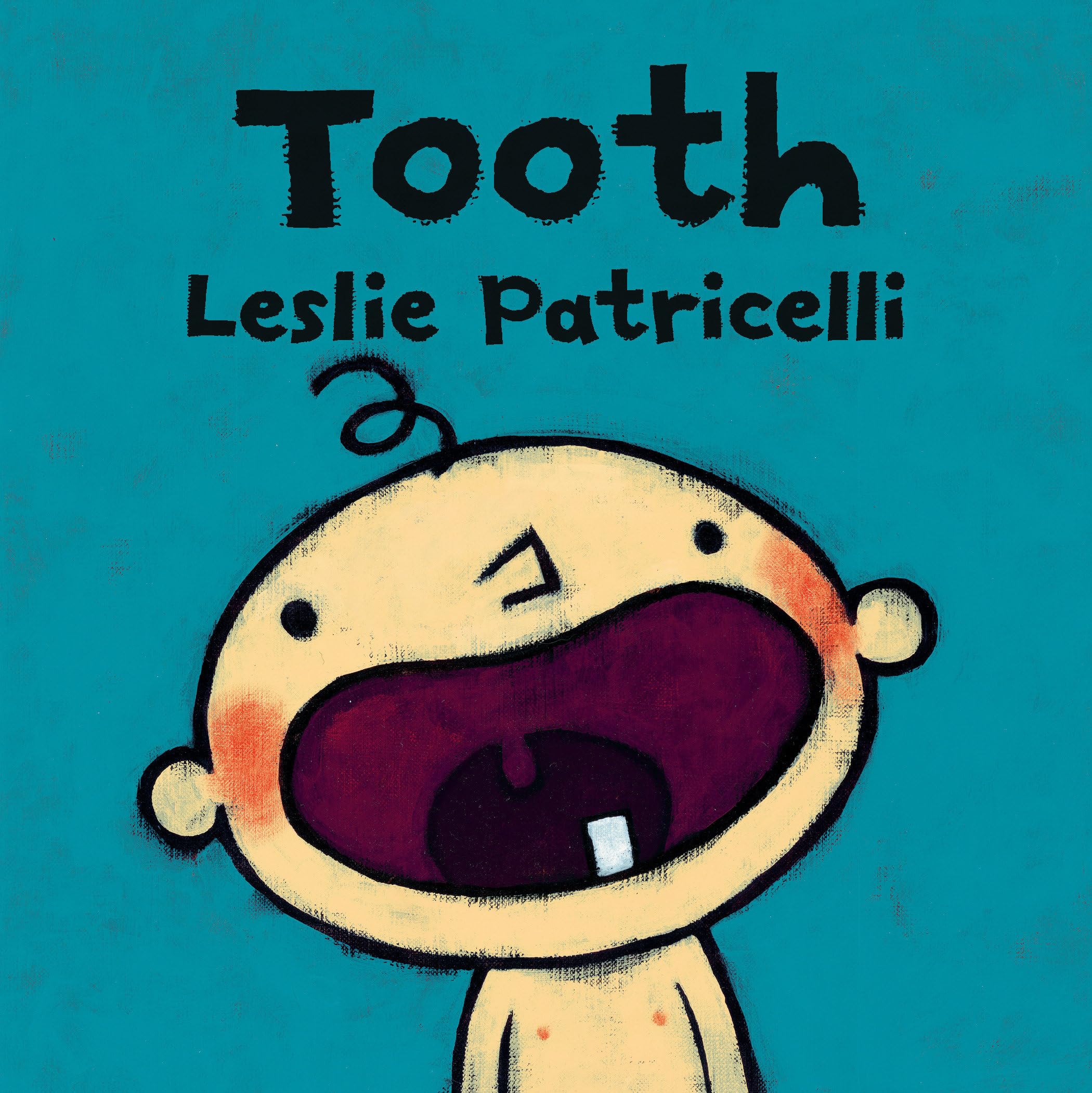 Tooth (Leslie Patricelli board books) - 5257