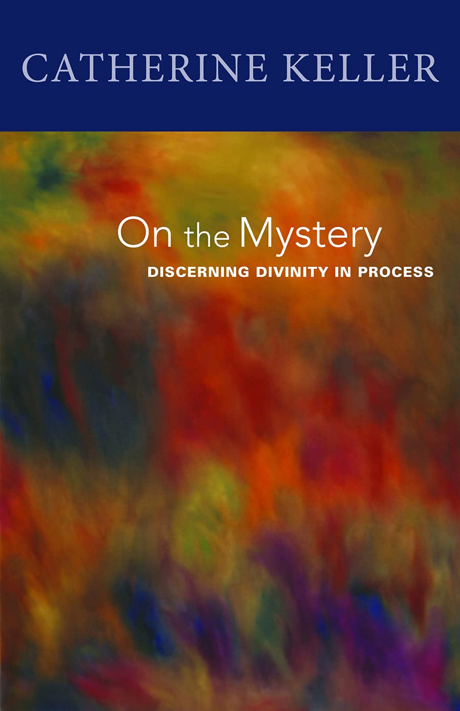 On the Mystery: Discerning Divinity in Process - 2536