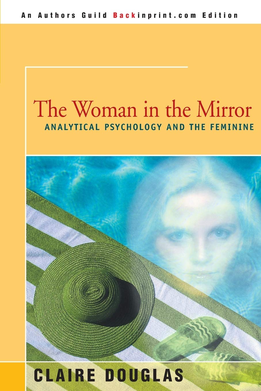 The Woman in the Mirror: Analytical Psychology and the Feminine - 1652