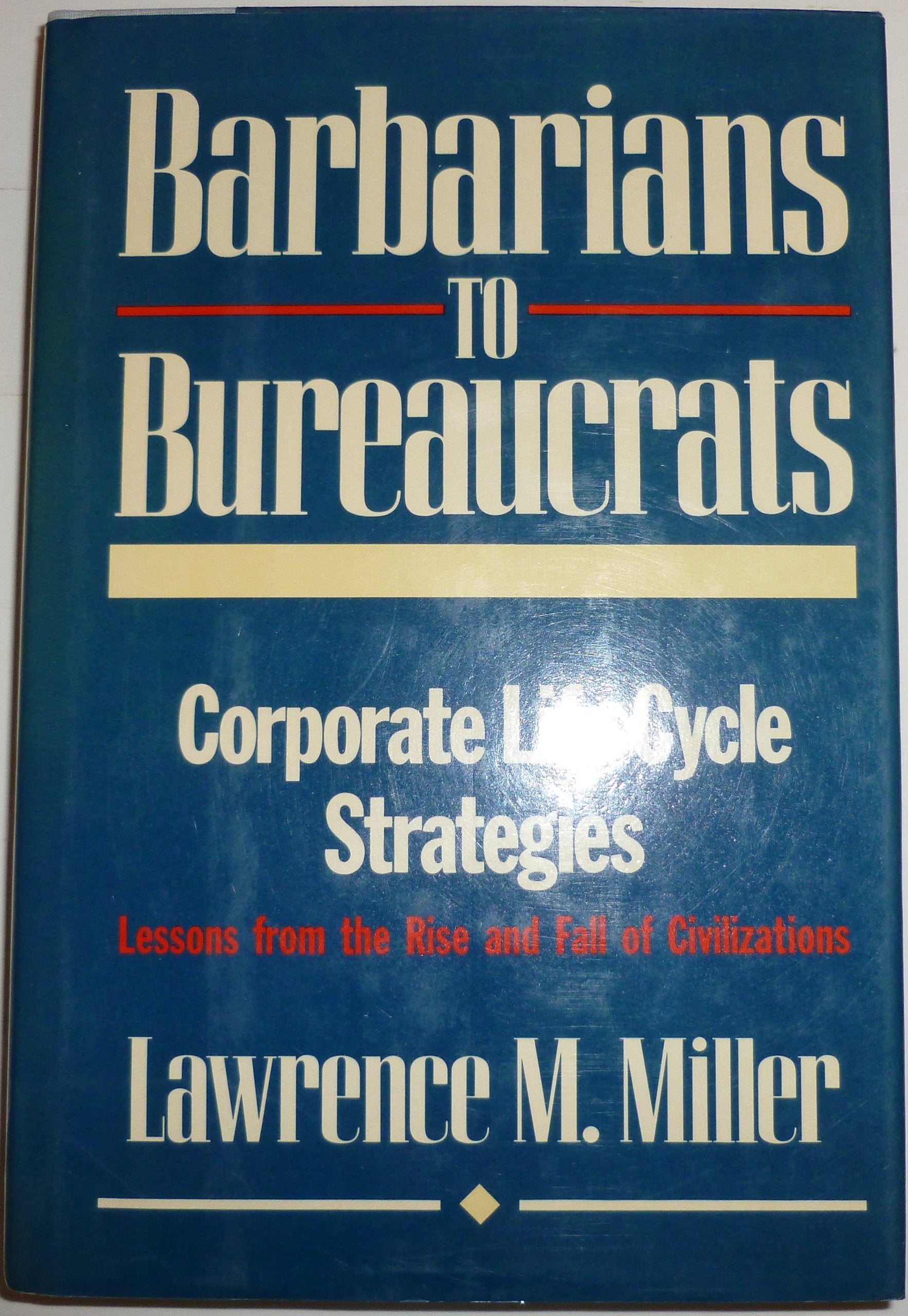 Barbarians to Bureaucrats - 6209