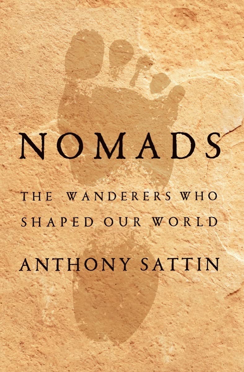 Nomads: The Wanderers Who Shaped Our World - 5404