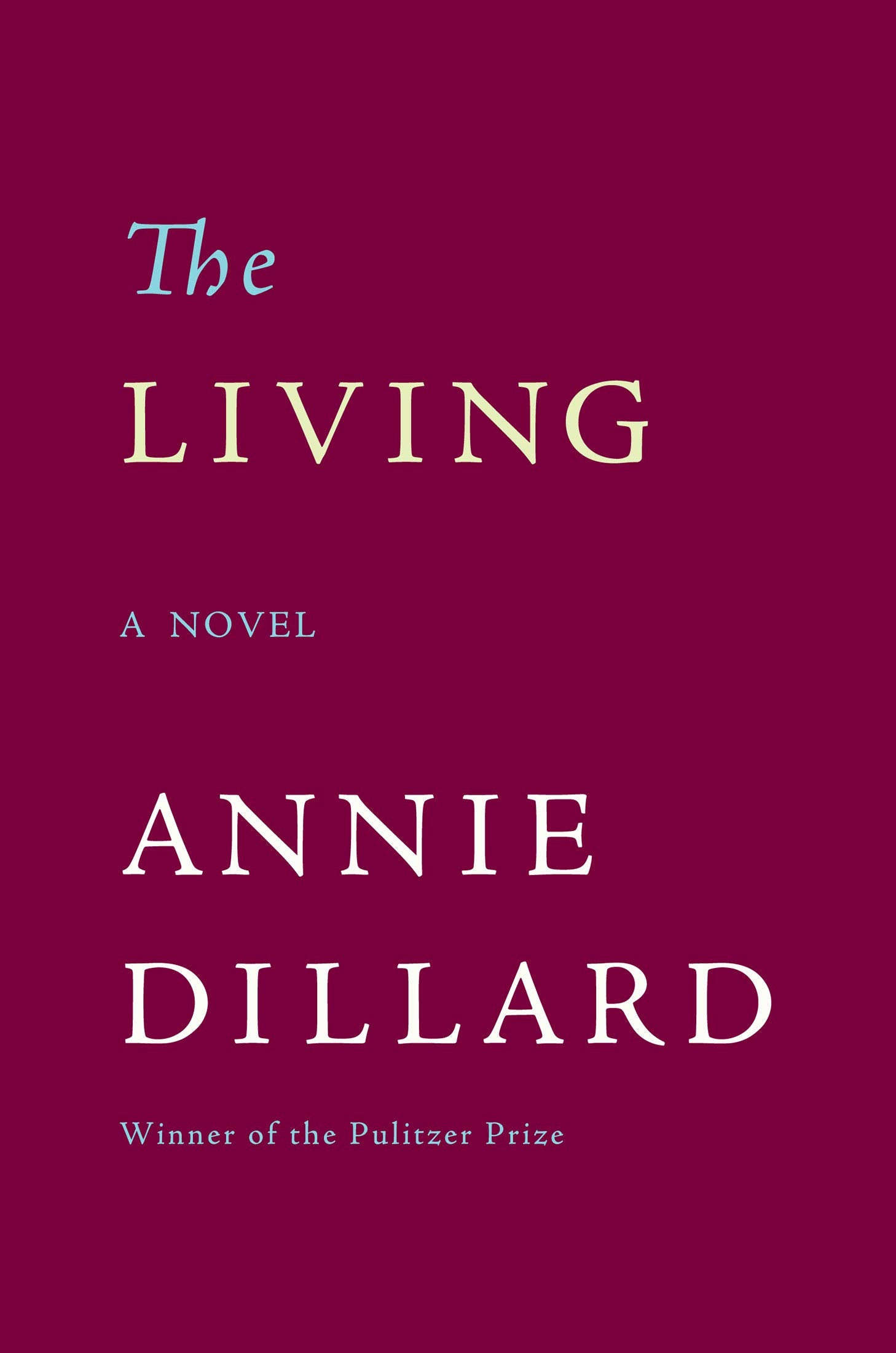 The Living: A Novel - 6725