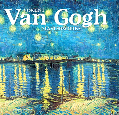 Van Gogh: A Life in Letters & Art (Masterworks)