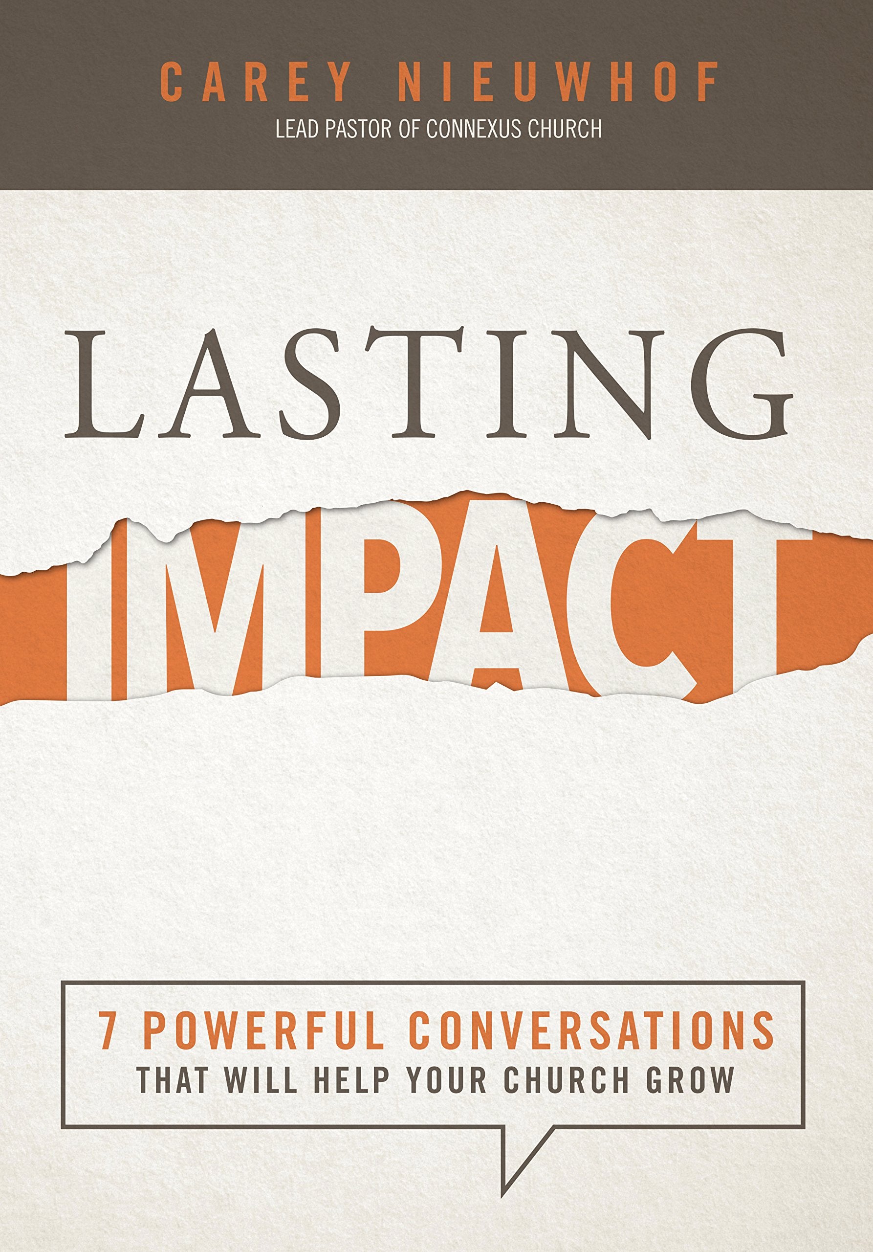 Lasting Impact: 7 Powerful Conversations That Will Help Your Church Grow - 8470