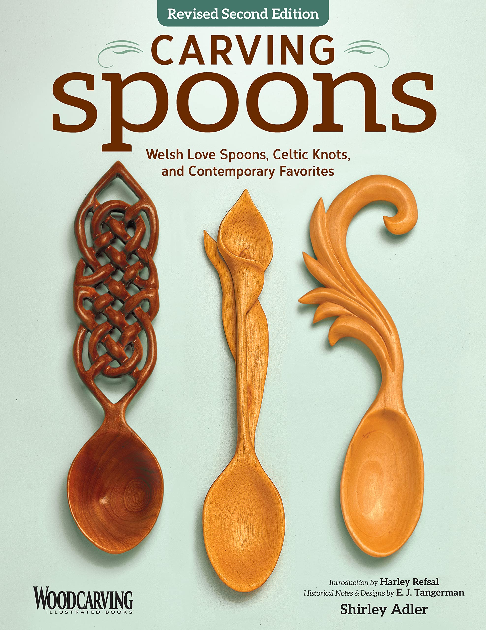 Carving Spoons, Revised Second Edition: Welsh Love Spoons, Celtic Knots, and Contemporary Favorites (Fox Chapel Publishing) 45 Full-Size Patterns & Step-by-Step Photos to Carve Your First Wooden Spoon - 4199