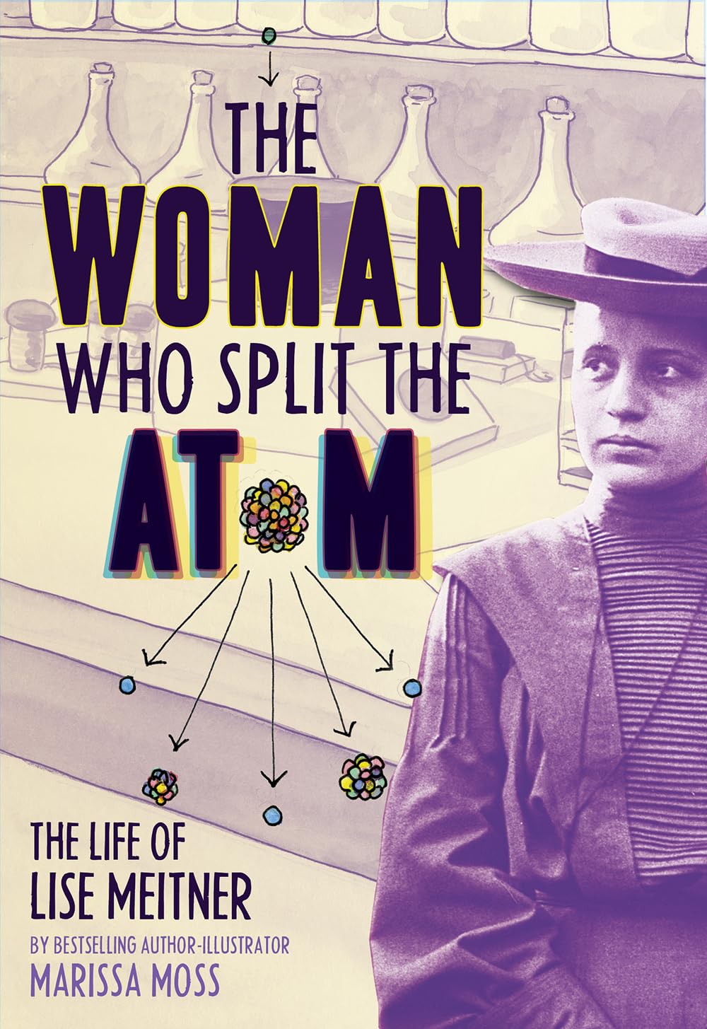 The Woman Who Split the Atom: The Life of Lise Meitner - 3249