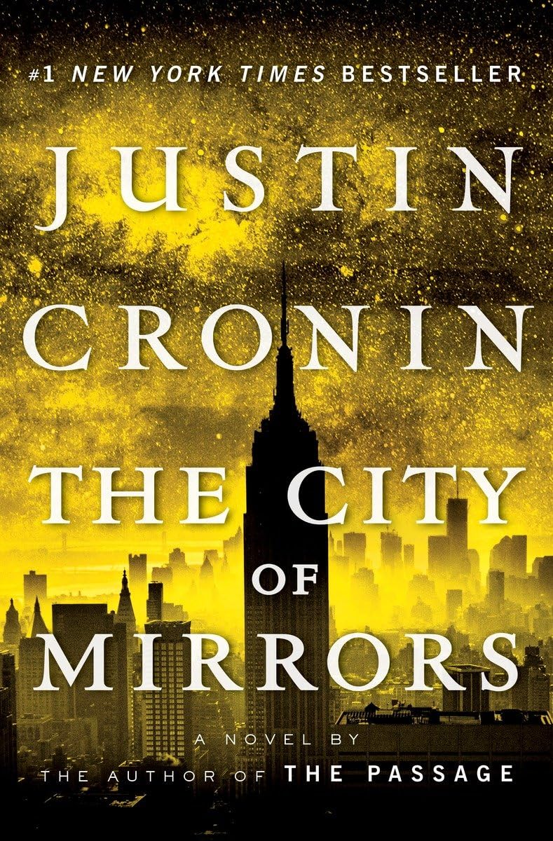 The City of Mirrors: A Novel (Book Three of The Passage Trilogy) - 3517