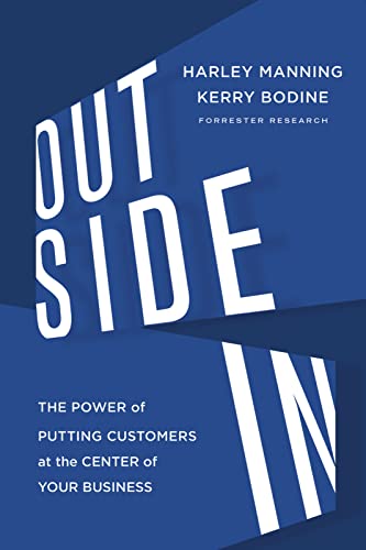 Outside In: The Power of Putting Customers at the Center of Your Business - 7975