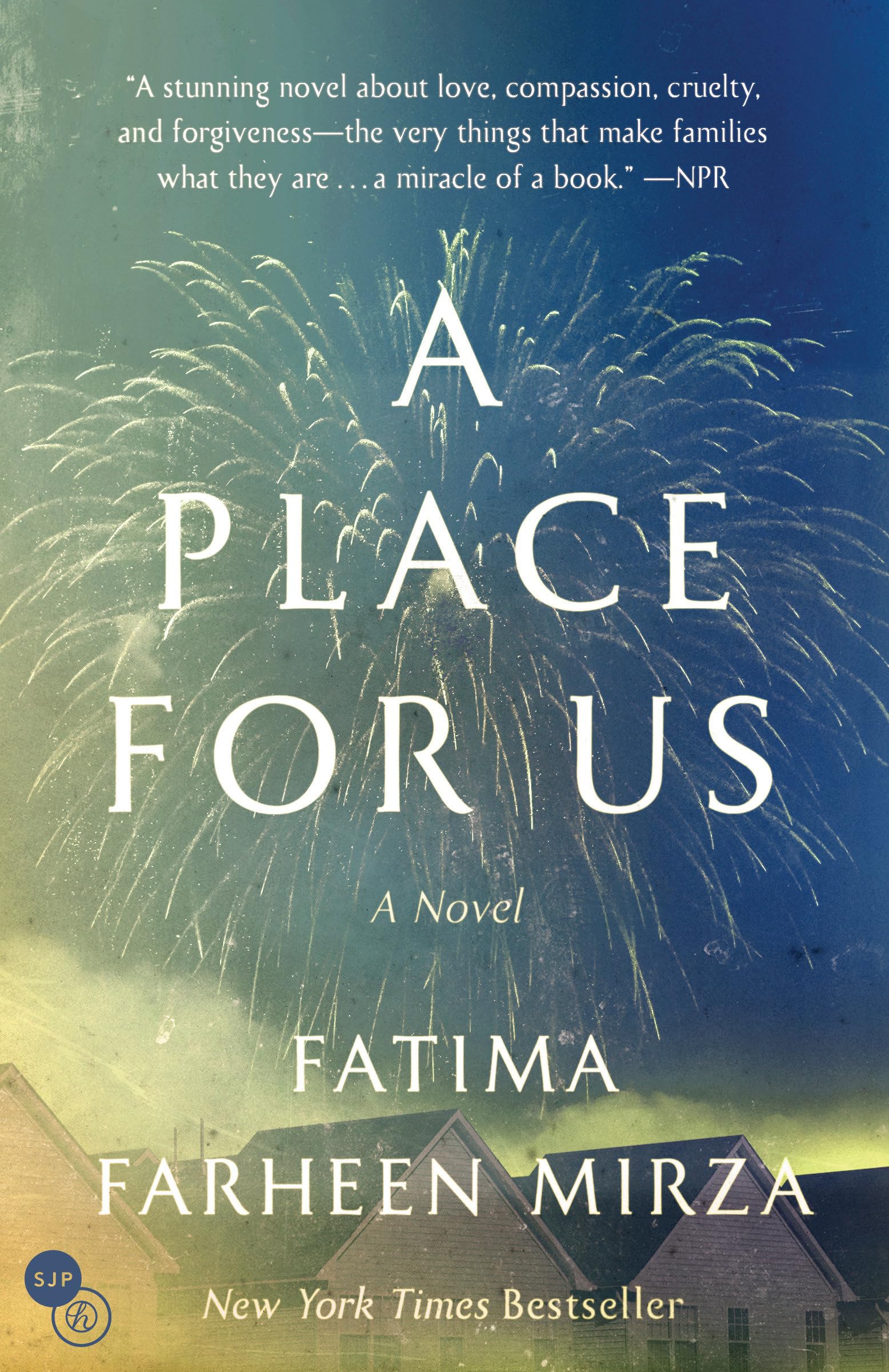 A Place for Us: A Novel - 2539