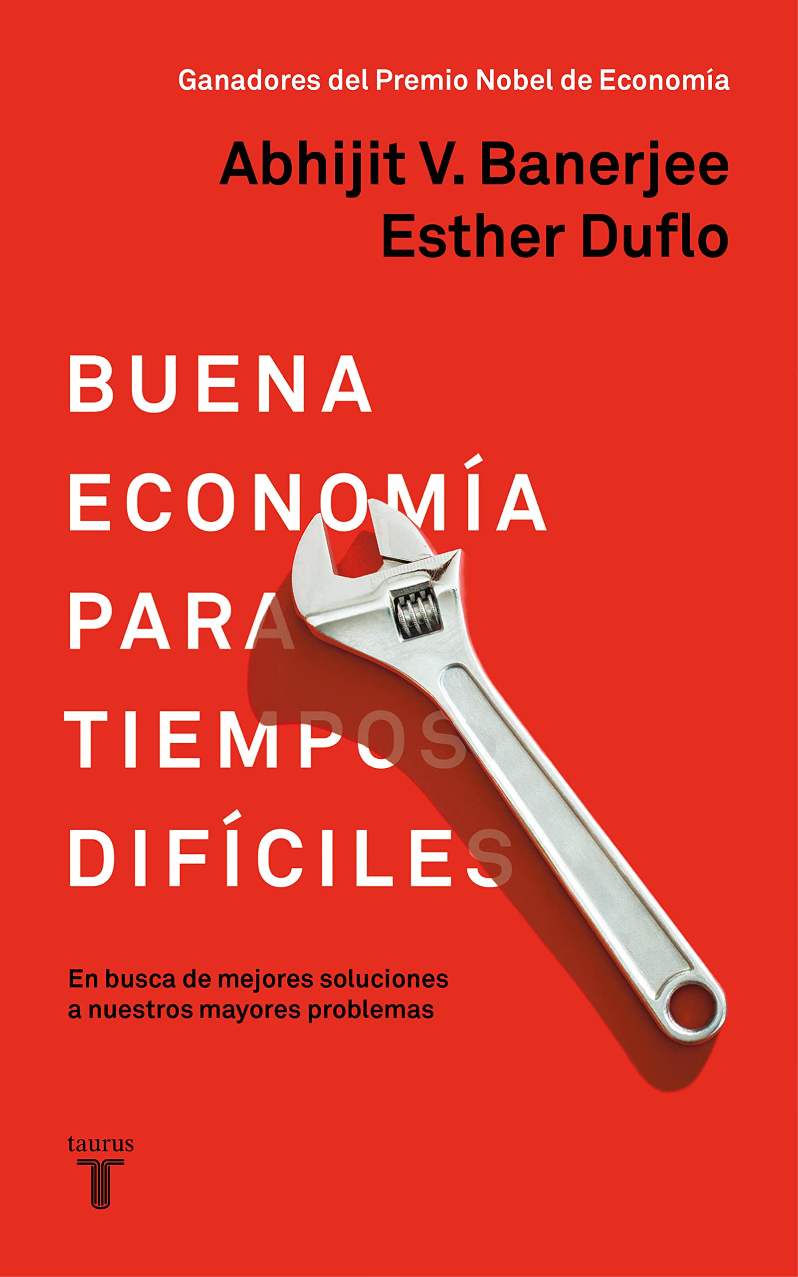 La buena economía para tiempos difíciles / Good Economics for Hard Times (Spanish Edition) - 6649