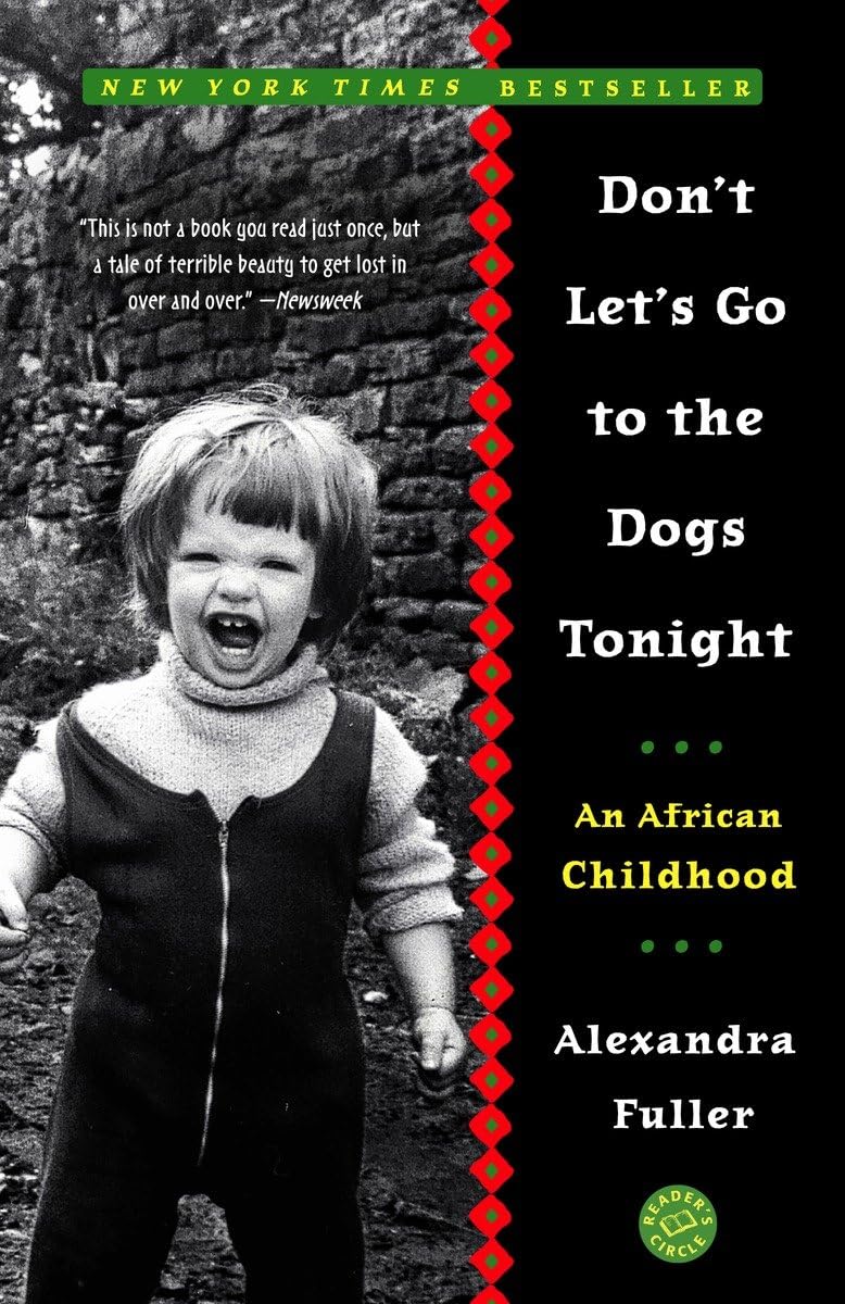 Don't Let's Go to the Dogs Tonight: An African Childhood - 8932