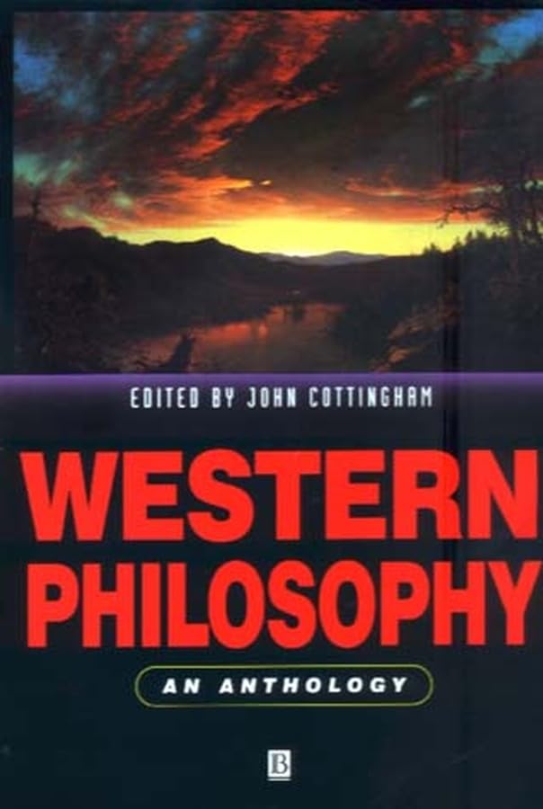 Western Philosophy: An Anthology (Blackwell Philosophy Anthologies) - 1668